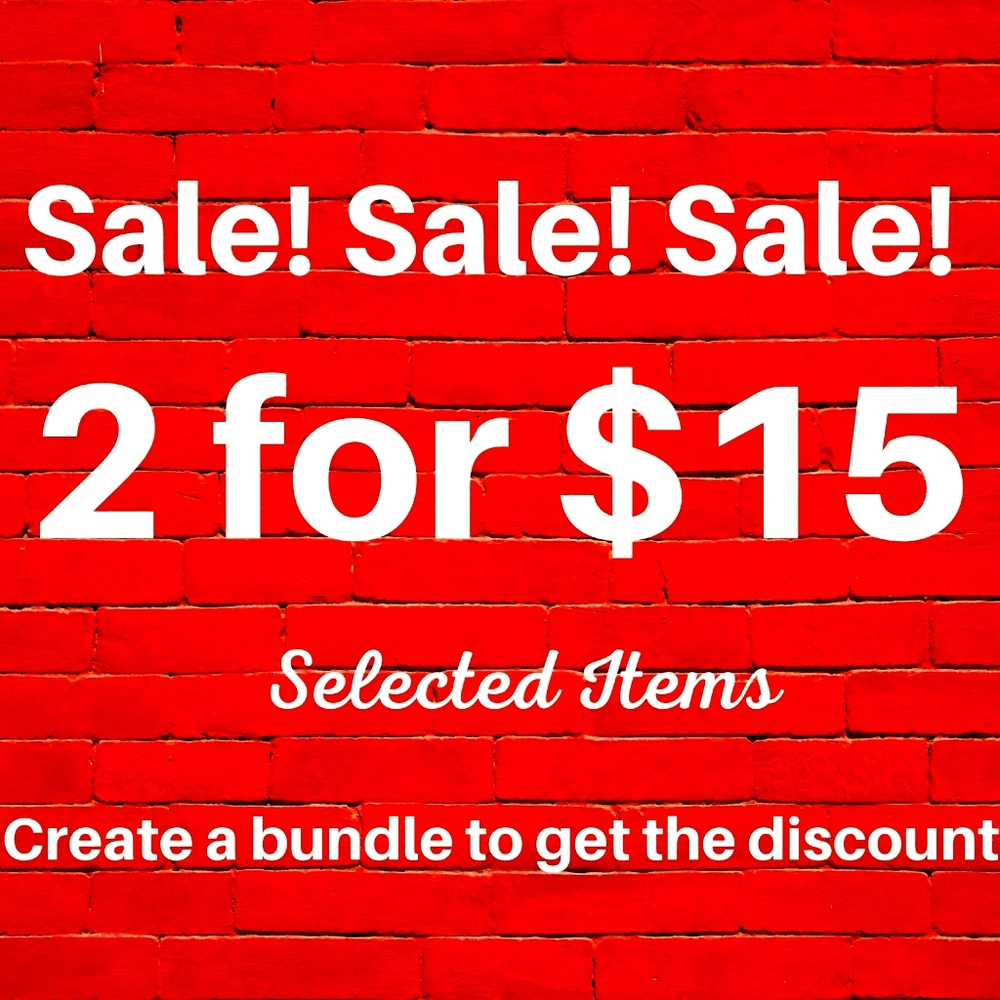 2 for $15 Bundle sale